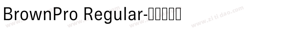 BrownPro Regular字体转换